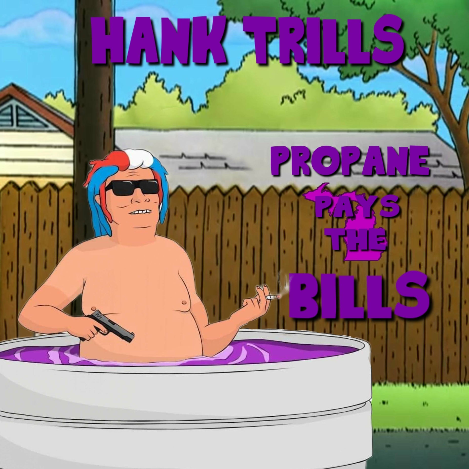 Album cover of Propane Pays The Bills