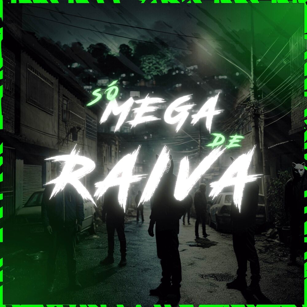 Picture of MEGA SÓ DE RAIVA