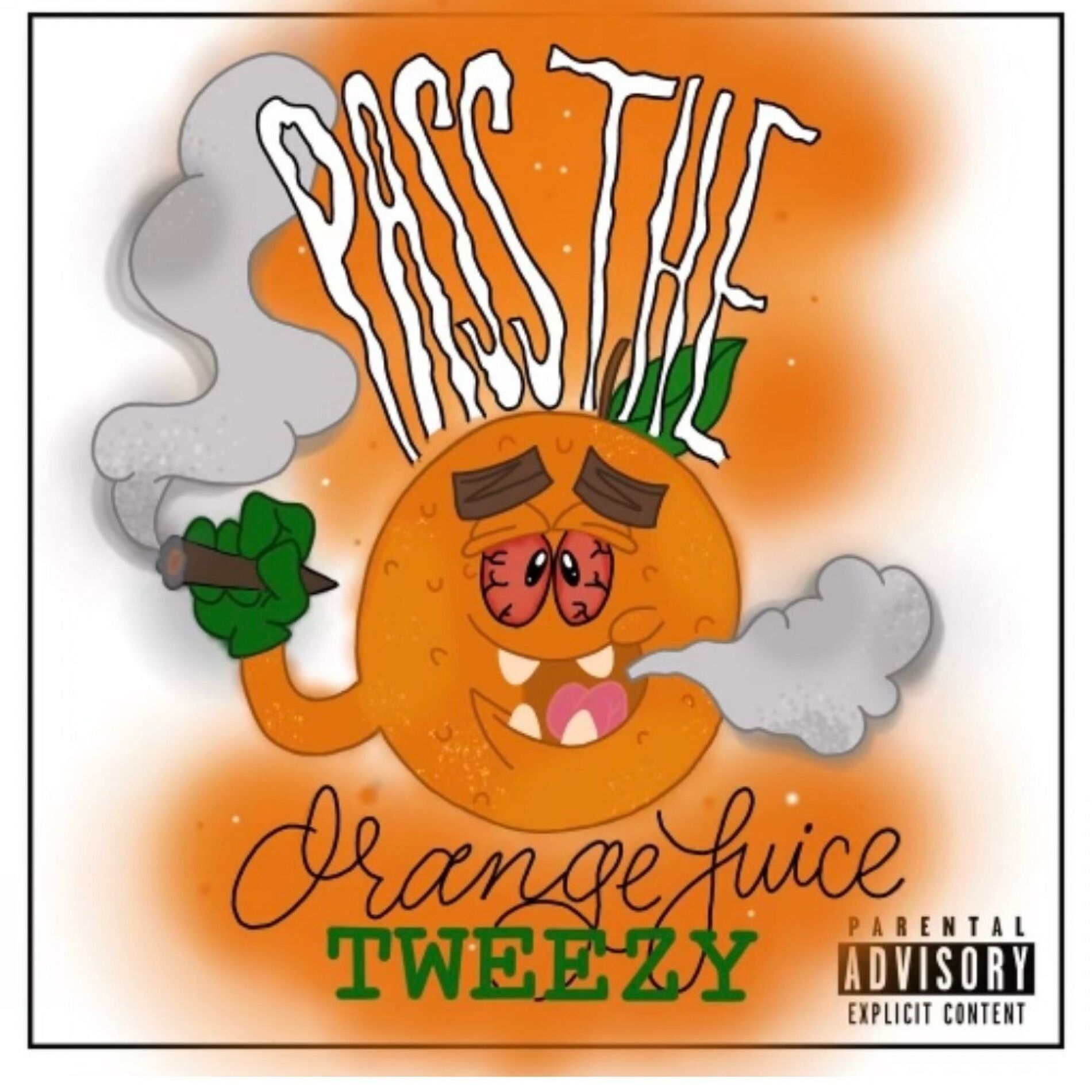 Album cover of Pass The Orange Juice