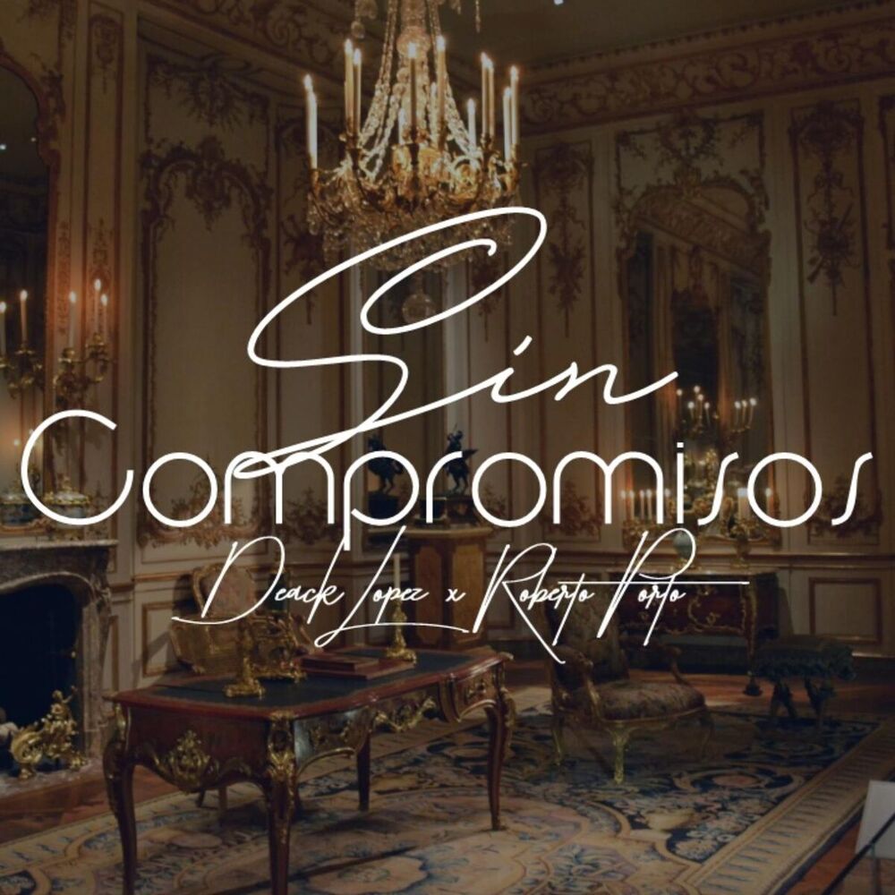 Picture of Sin compromisos (feat. Deack Lopez)