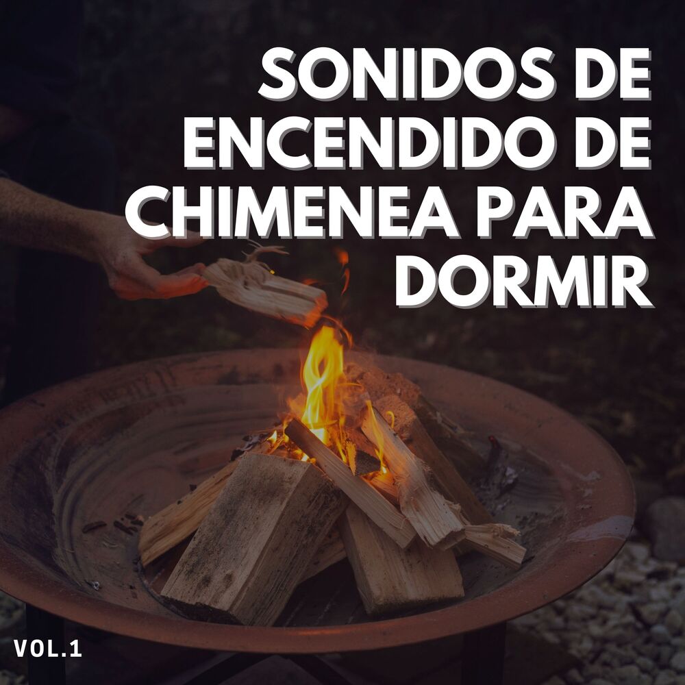 Picture of Sonidos de encendido de chimenea para dormir, Vol. 1