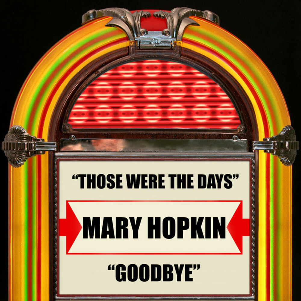 Picture of Those Were The Days / Goodbye