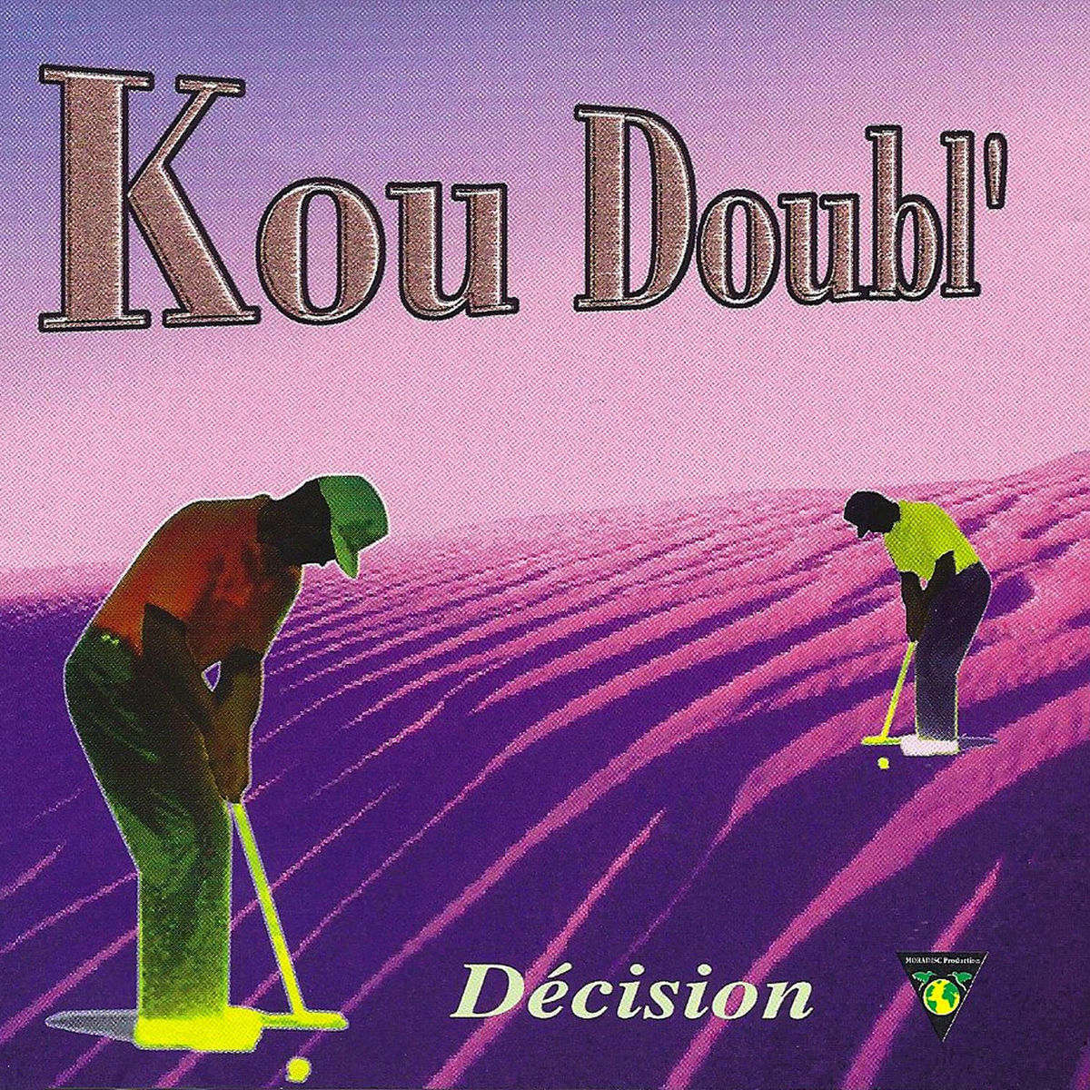Album cover of Kou Doubl': Décision