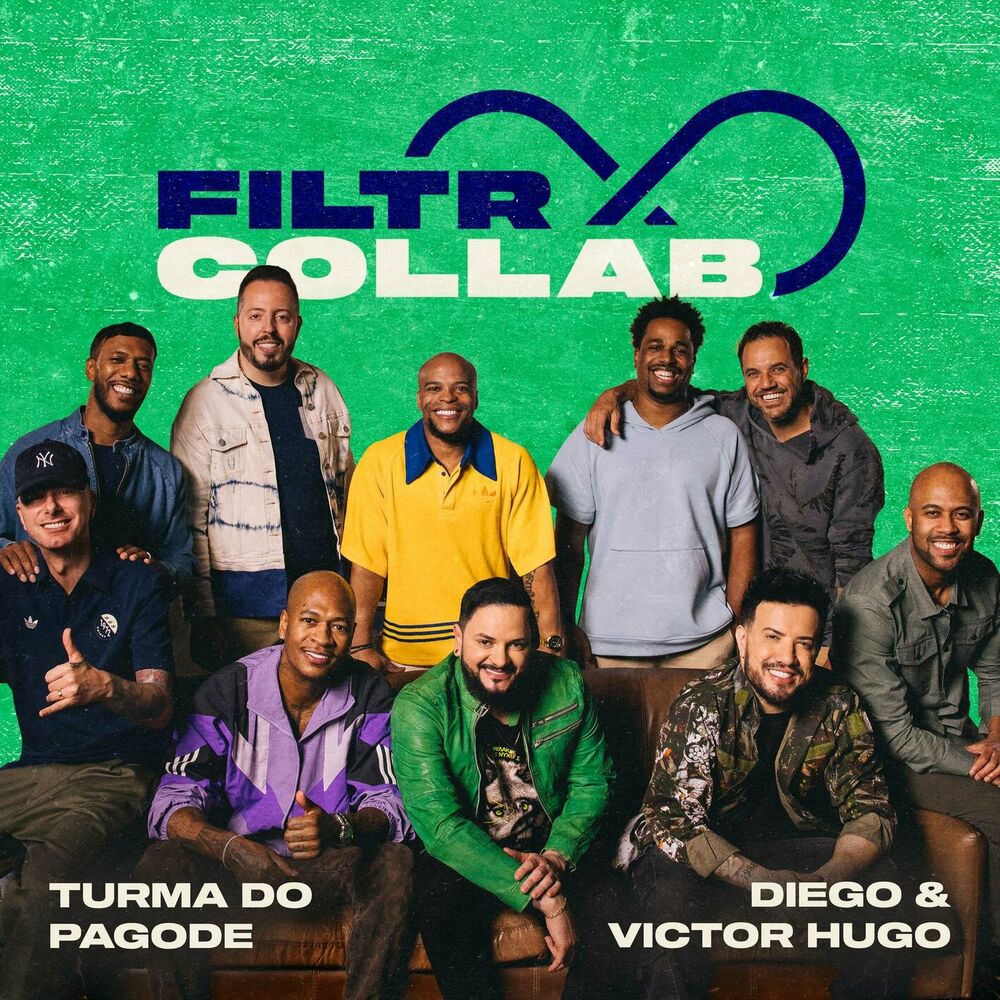 Picture of Filtr Collab: Turma do Pagode e Diego & Victor Hugo