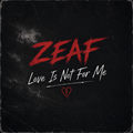 Love Is Not For Me