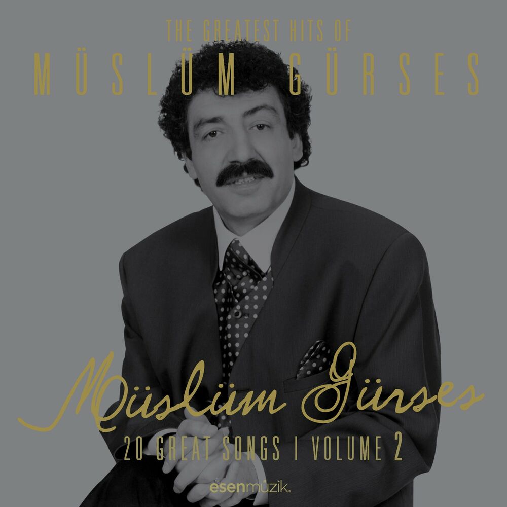 Picture of The Greatest Hits of Müslüm Gürses, Vol. 2 (20 Great Songs)