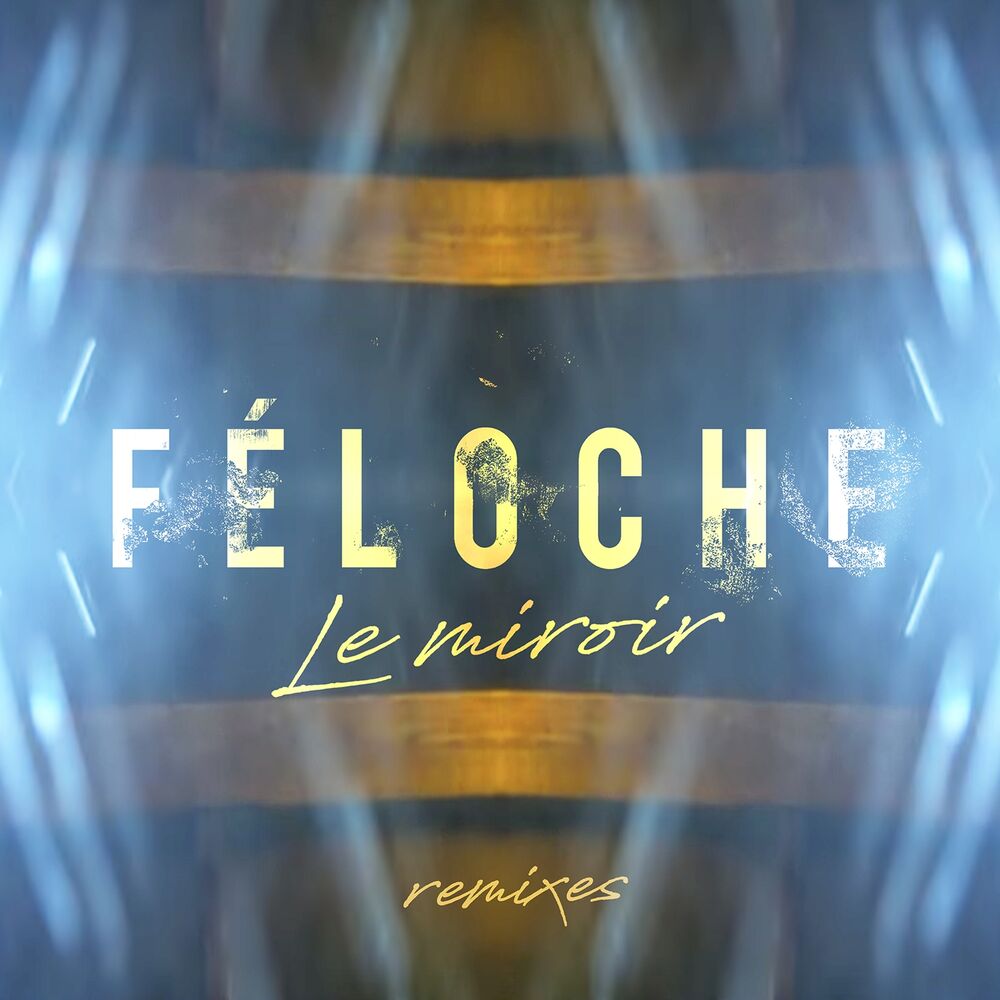 Picture of Le miroir (Remixes)