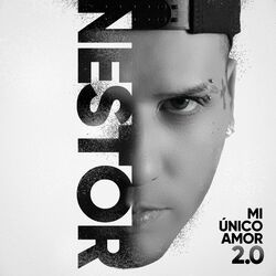 Cover of Mi Único Amor 2.0 (Néstor Version)