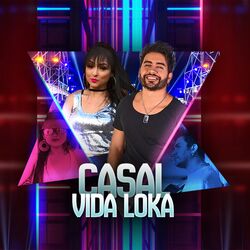 Casal Vida Loka