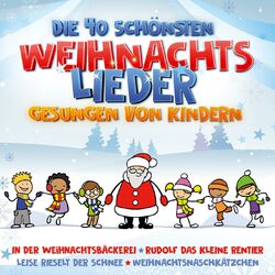 Cover of Die 40 schönsten Weihnachtslieder gesungen von Kindern