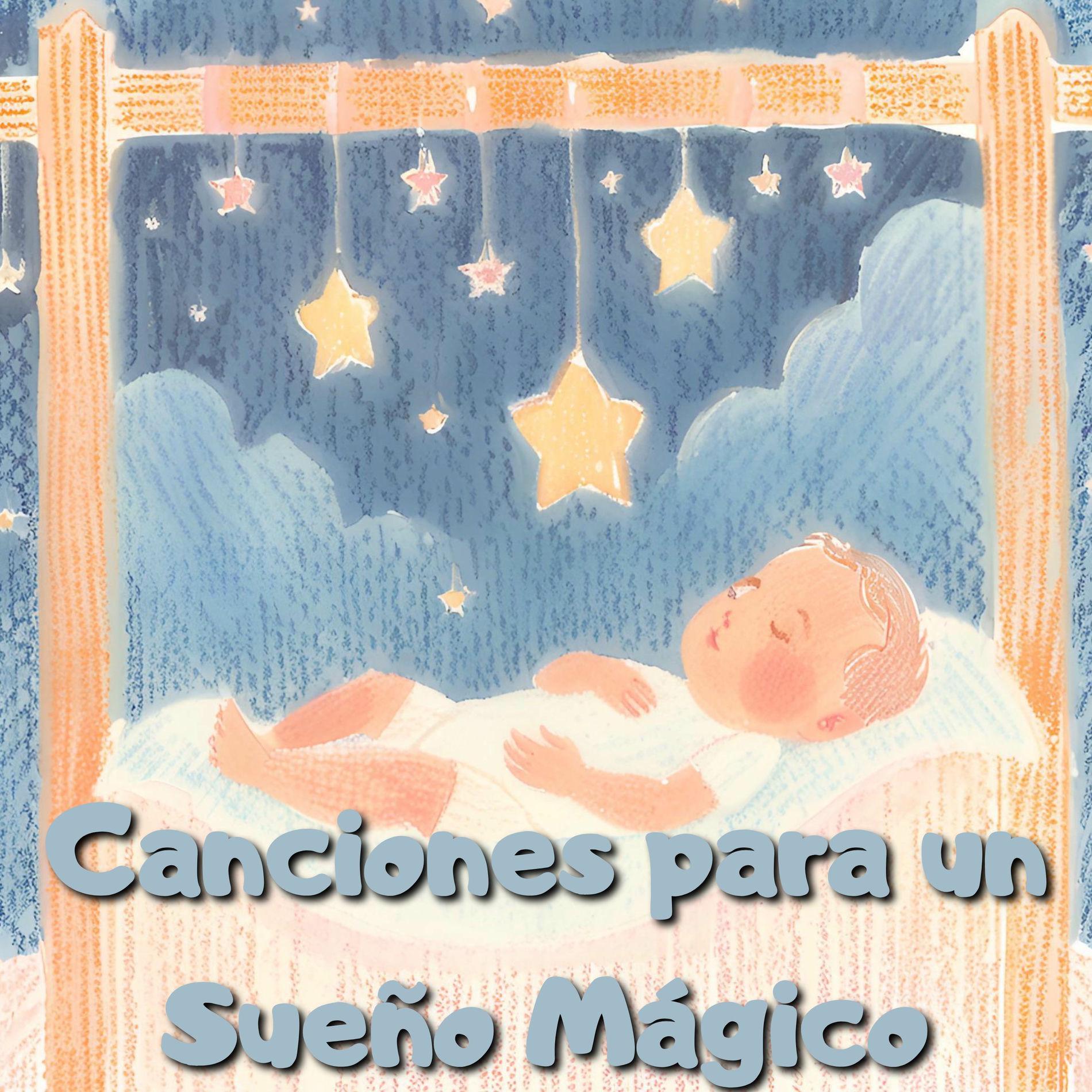 Album cover of Canciones para un Sueño Mágico