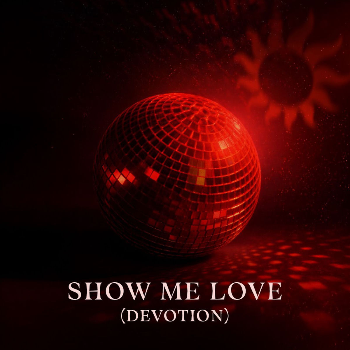 Album cover of Show Me Love (Devotion)