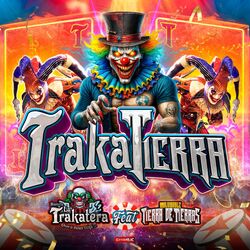 TrakaTierra (feat. Inolvidable Banda Tierra De Tierras)