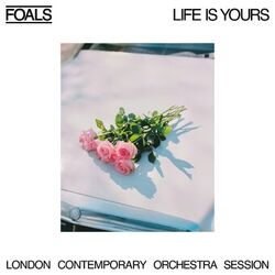 Cover of Life Is Yours (London Contemporary Orchestra Session)