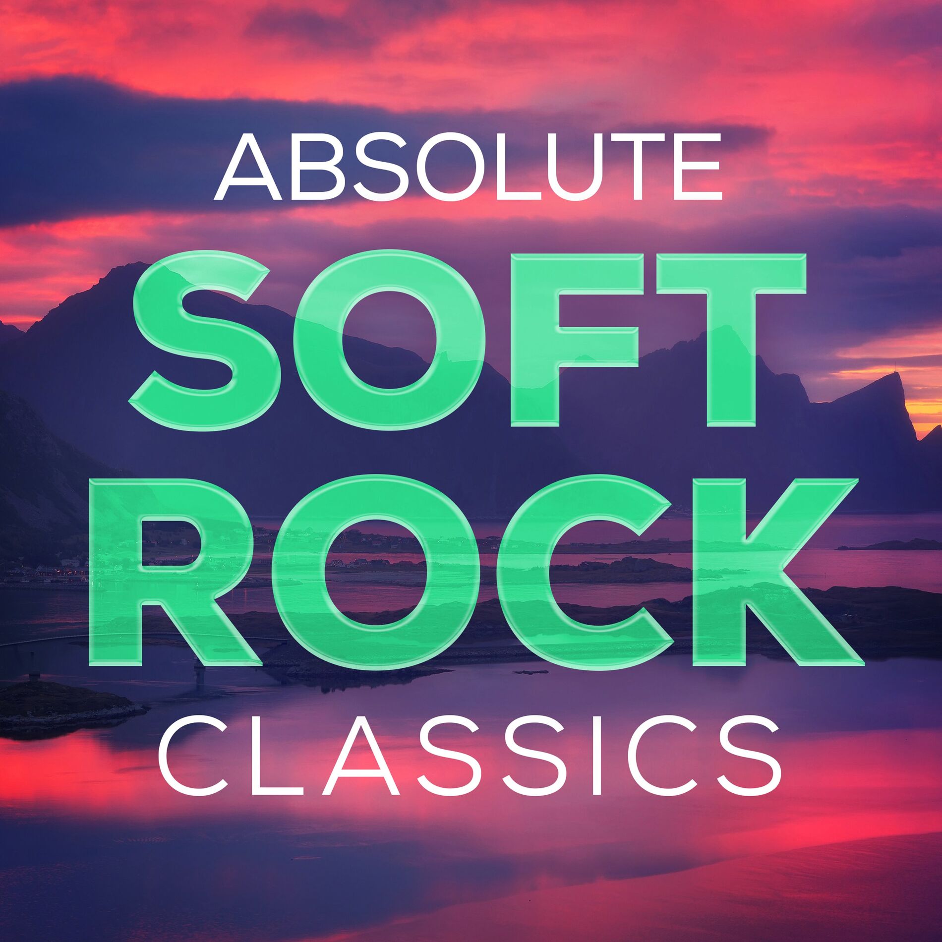 Album cover of Absolute Soft Rock Classics