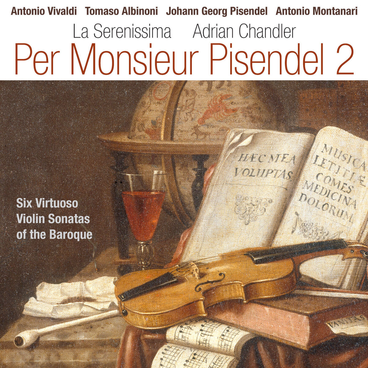 Album cover of Per Monsieur Pisendel 2 (Six Virtuoso Violin Sonatas of the Baroque)
