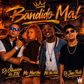 BANDIDO MAL