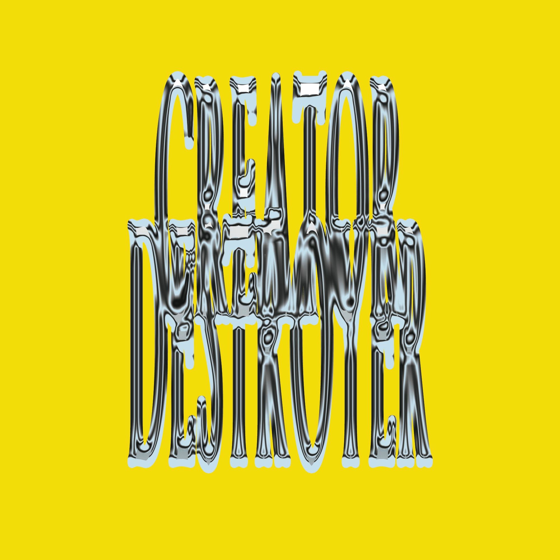 Album cover of CREATOR/DESTROYER