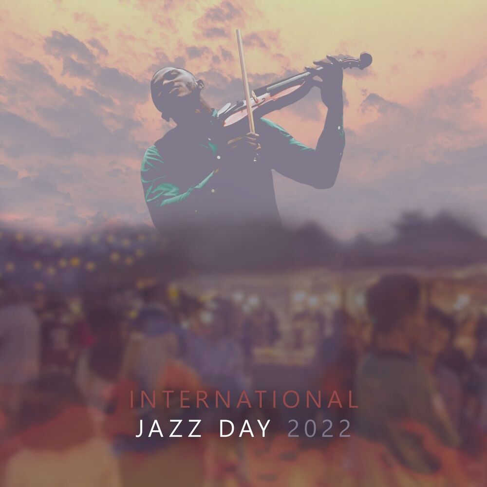 Picture of International Jazz Day 2022
