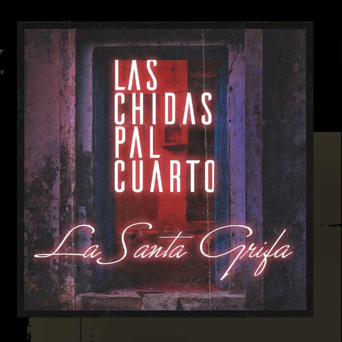 Album cover of Las Chidas Pal Cuarto