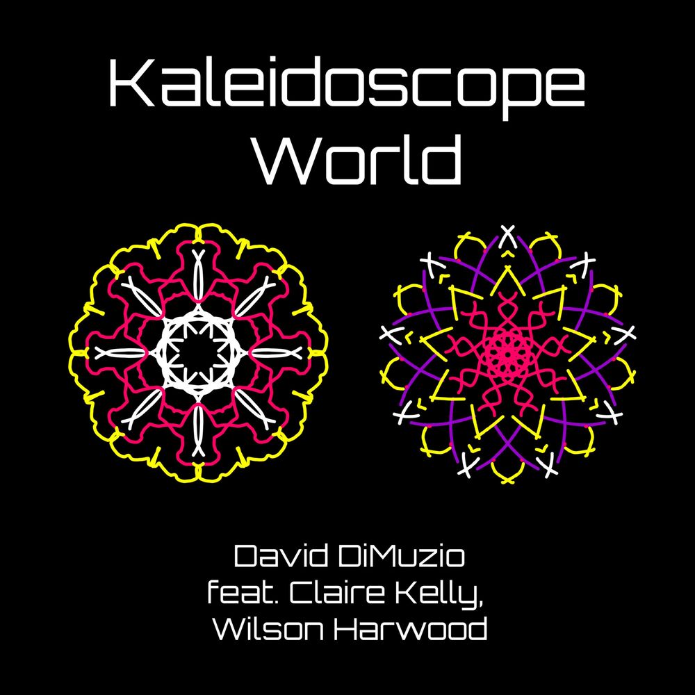 Picture of Kaleidoscope World (feat. Claire Kelly & Wilson Harwood)
