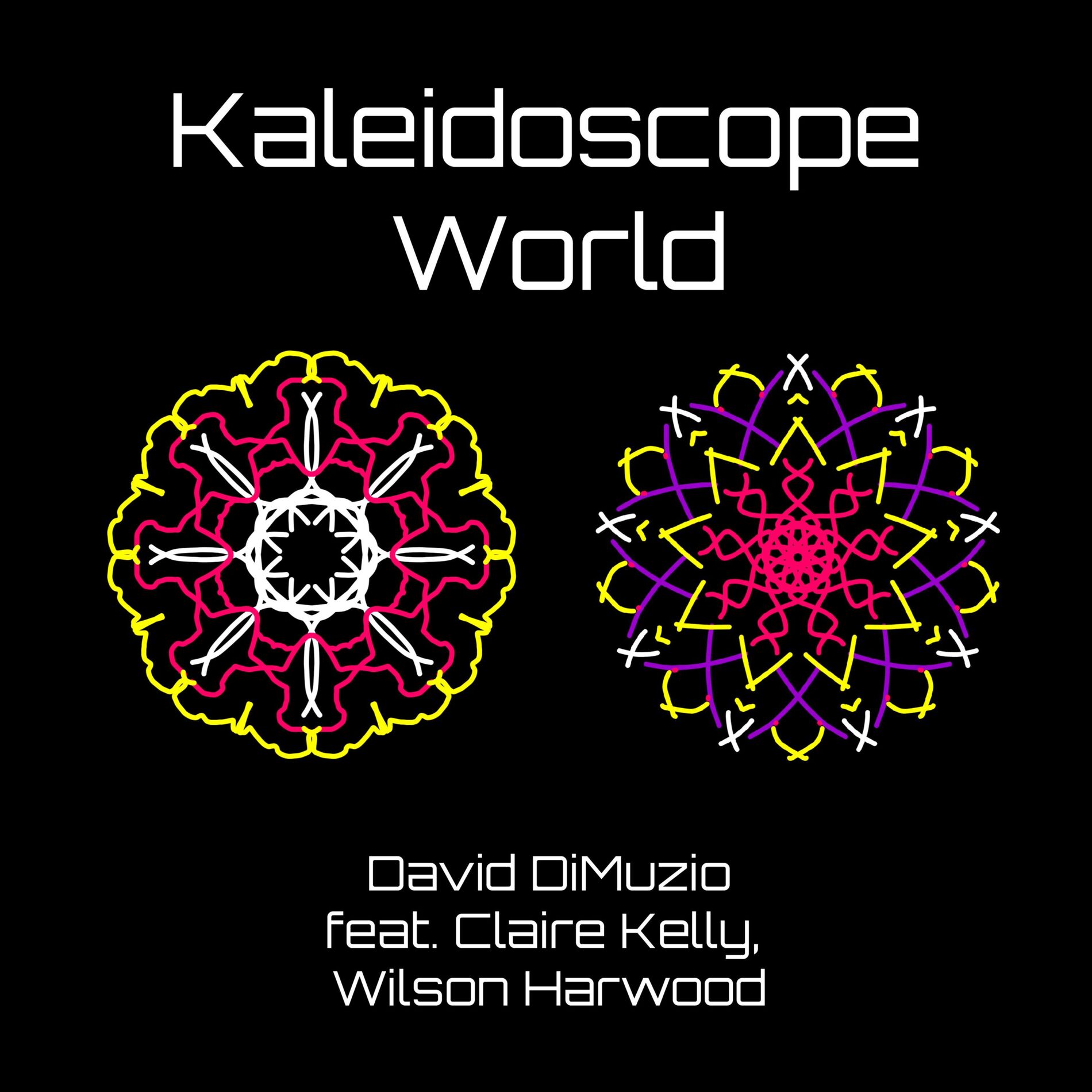 Album cover of Kaleidoscope World (feat. Claire Kelly & Wilson Harwood)