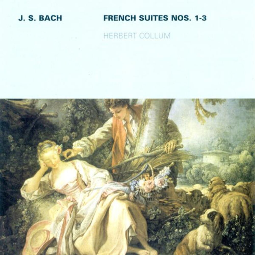 Picture of Johann Sebastian Bach: French Suites Nos. 1-3 (Collum)
