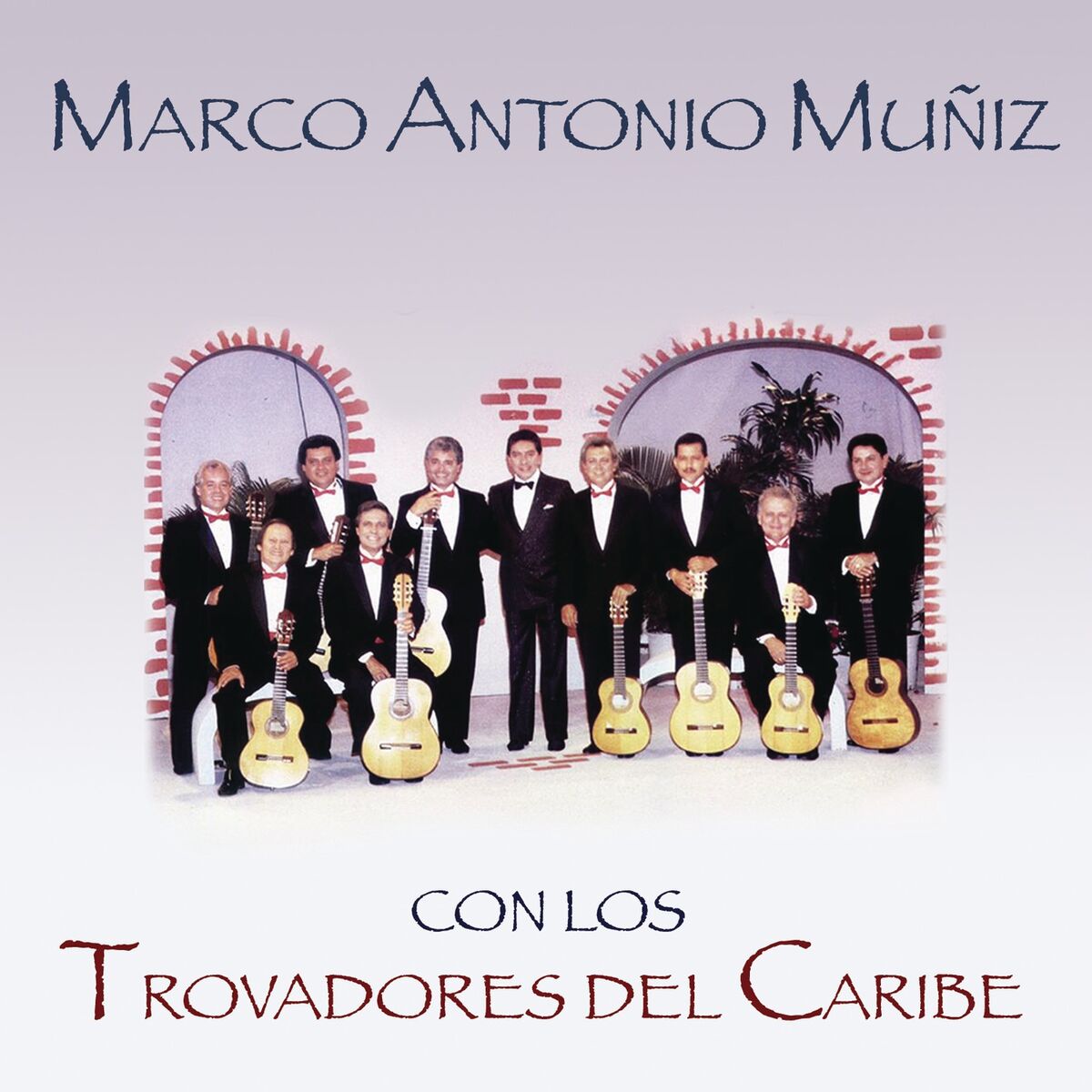 Album cover of Marco Antonio Muñíz Con los Trovadores del Caribe