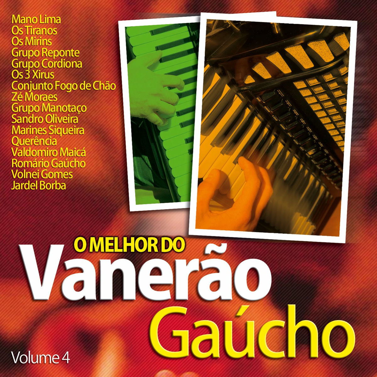 Album cover of O Melhor do Vanerão Gaúcho - Volume 4