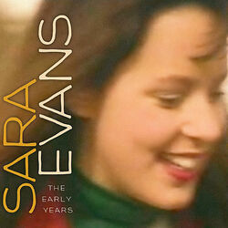 Cover of Sara Evans (The Early Years)