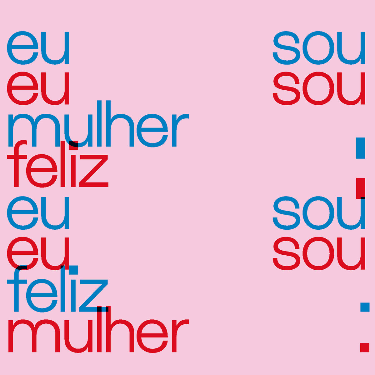 Album picture of Eu Sou Mulher, Eu Sou Feliz