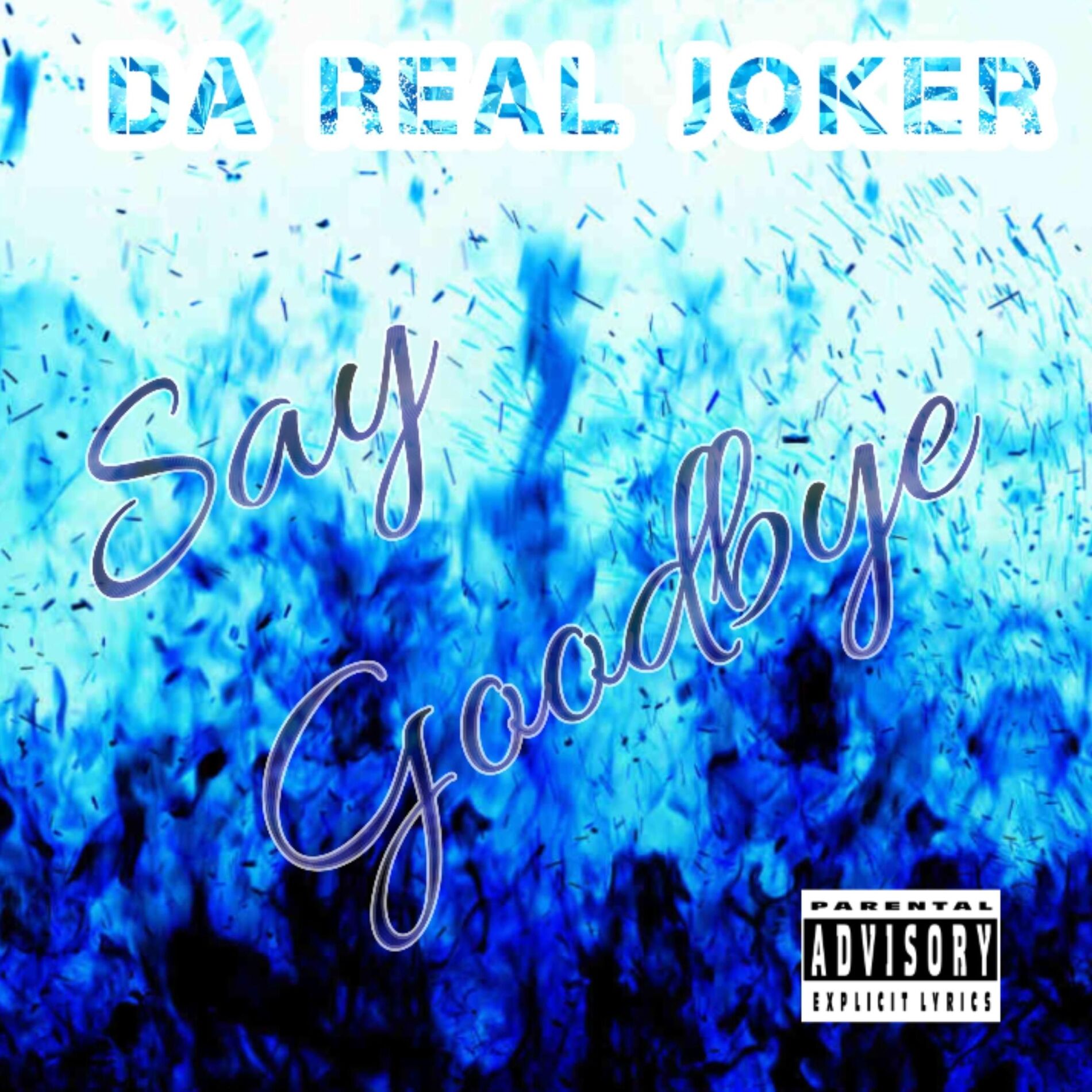 Album cover of Say goodbye original (feat. Gucci Mane & WESTSIDE BOOGIE)