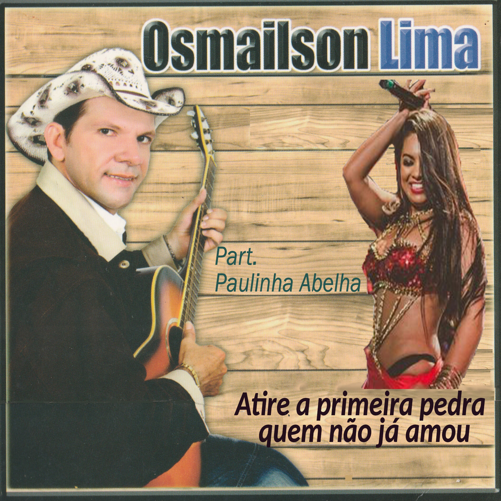 Album cover of Atire a Primeira Pedra Quem Não Já Amou