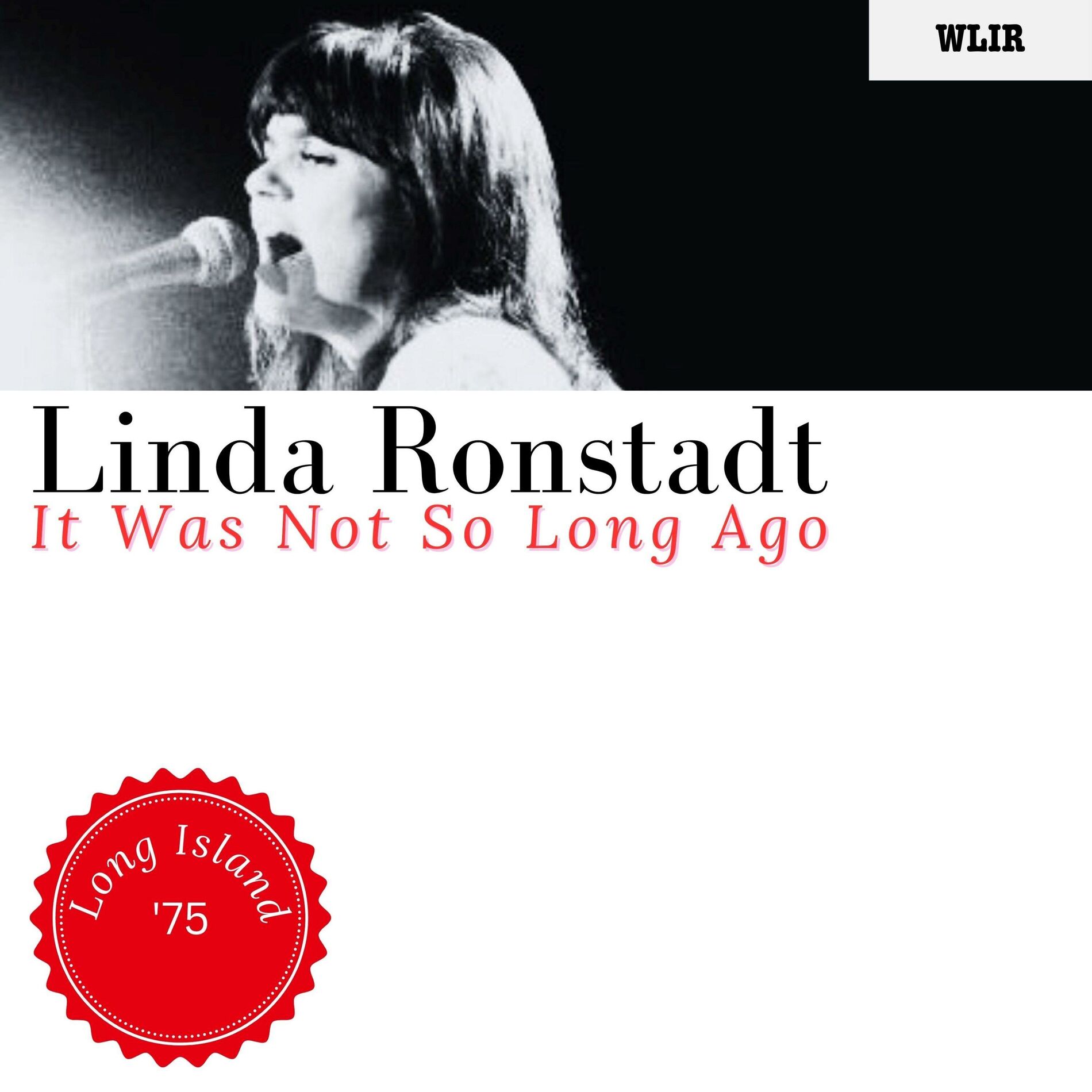 Album cover of It Was Not So Long Ago (Live Long Island '75)
