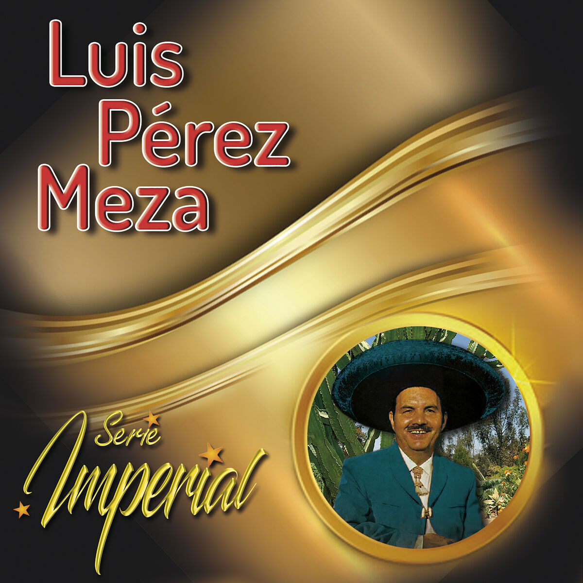 Album cover of Luis Pérez Meza (Serie Imperial)