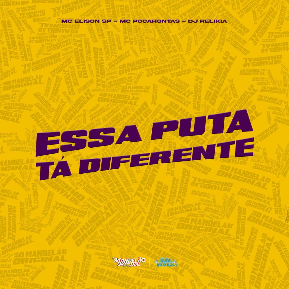 Picture of Essa Puta Tá Diferente