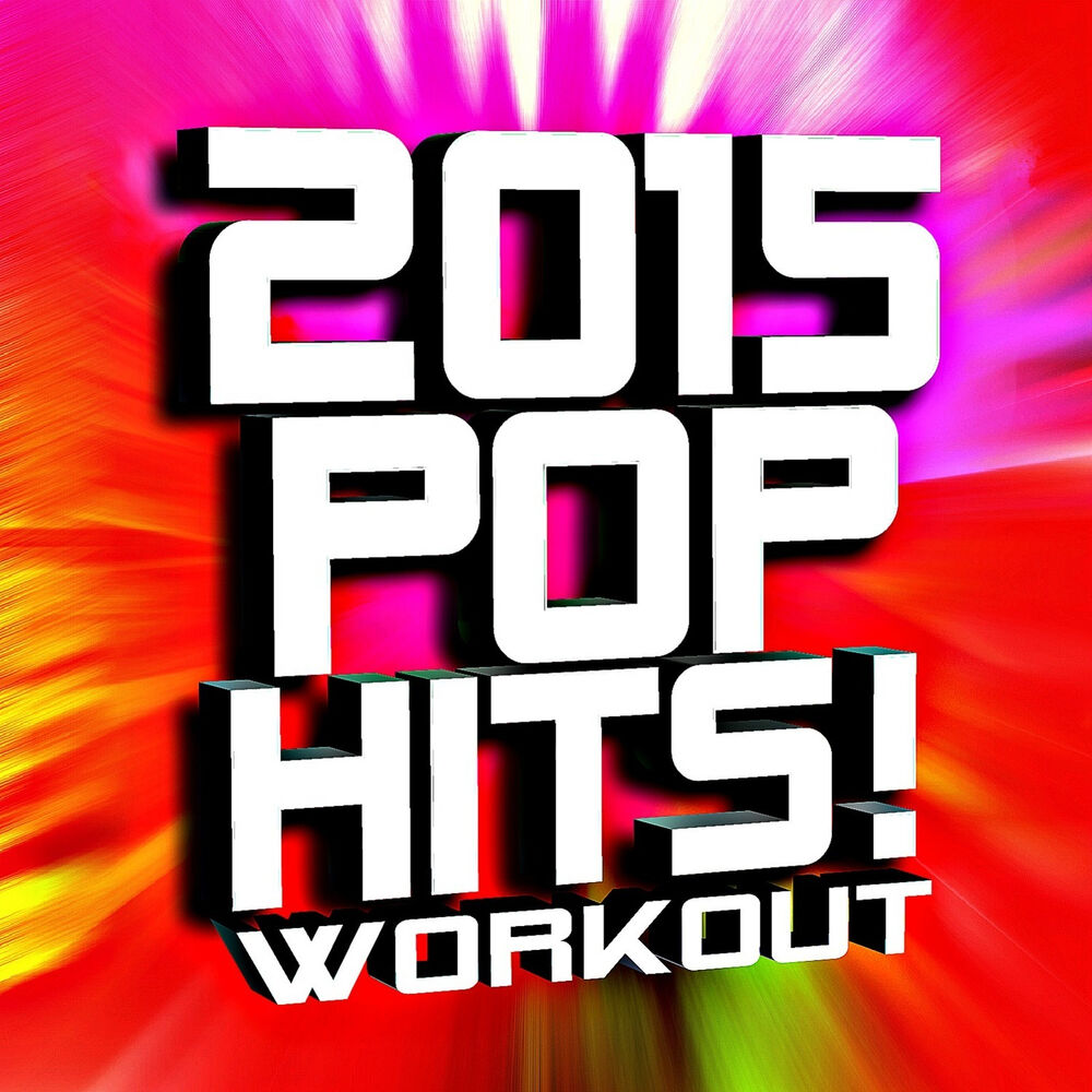 Picture of 2015 Pop Hits! Workout