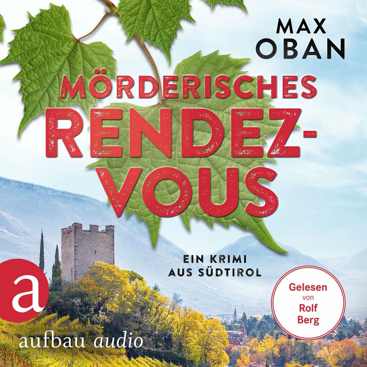 Album cover of Mörderisches Rendezvous - Ein Krimi aus Südtirol - Ein Fall für Tiberio Tanner, Band 3 (Ungekürzt)