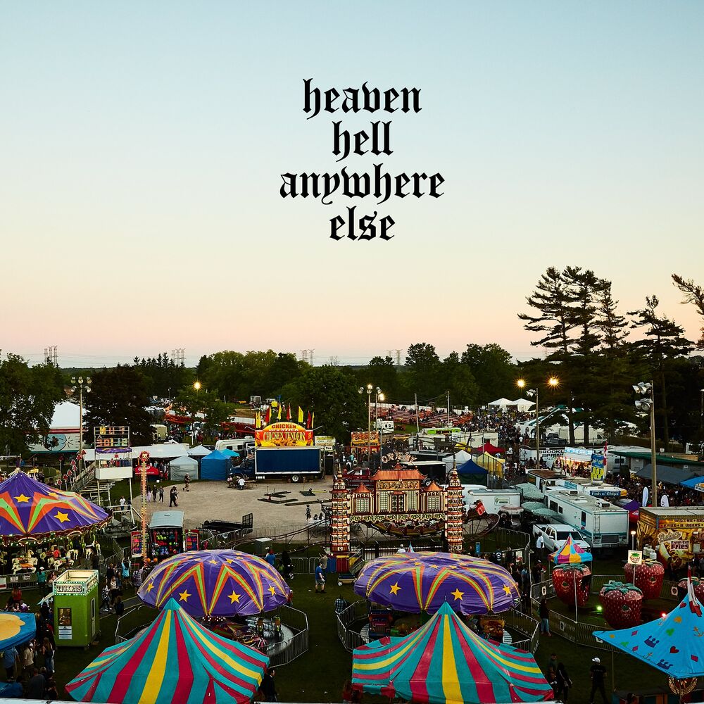 Picture of Heaven Hell Anywhere Else (Single Edit)