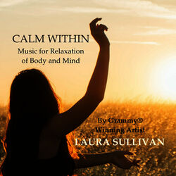 Cover of Calm Within: Music for Relaxation of Body and Mind