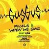 Gusgus & Vok - When We Sing (Sasha Carassi Rmx)