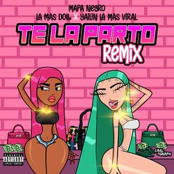 Cover of Te la Parto (Remix)