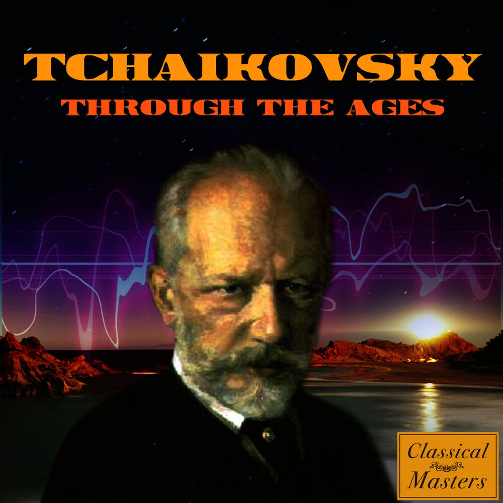 Picture of Tchaikovsky Through the Ages
