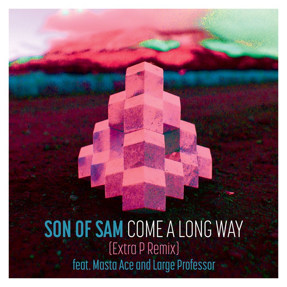 Picture of Come A Long Way (Extra P Remix)