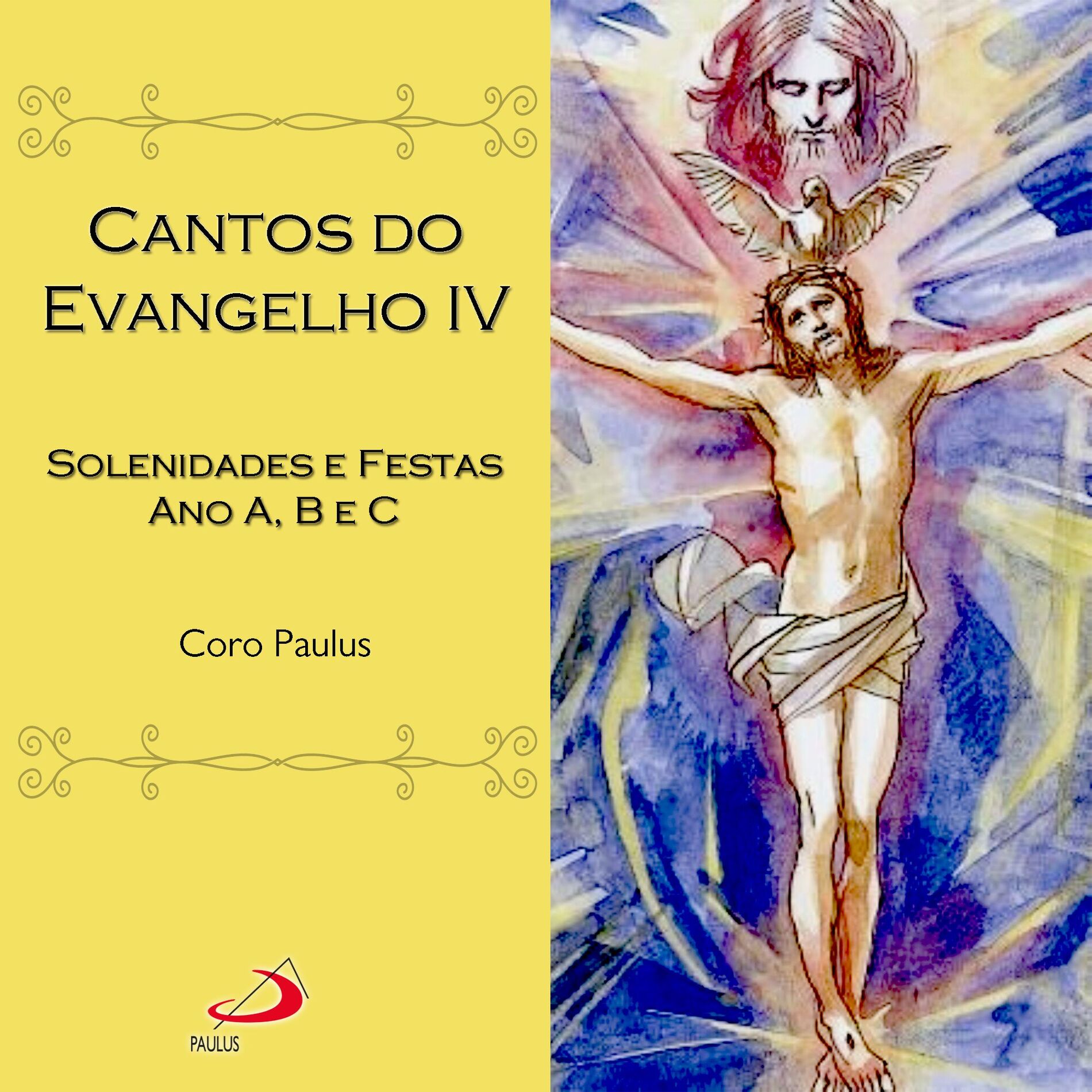 Album cover of Cantos do Evangelho, Vol.4 (Solenidades e Festas Ano A, B e C)