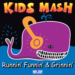 Cover of Kids Mash: Runnin' Funnin' & Grinnin'