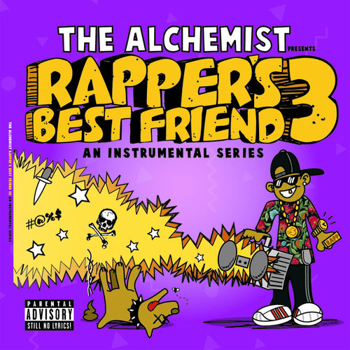 THE ALCHEMIST RAPPER’S BEST FRIEND 3 The Alchemist - Rapper's Best Friend 3: An Instrumental