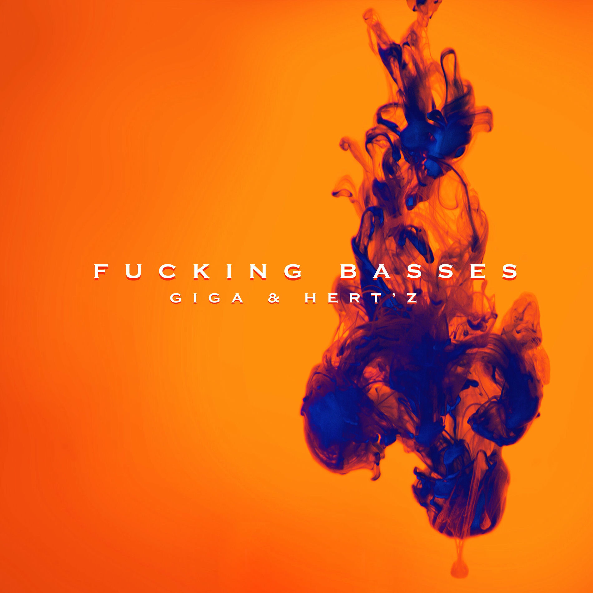 Giga & Hert'z - Fuking basses | Deezer