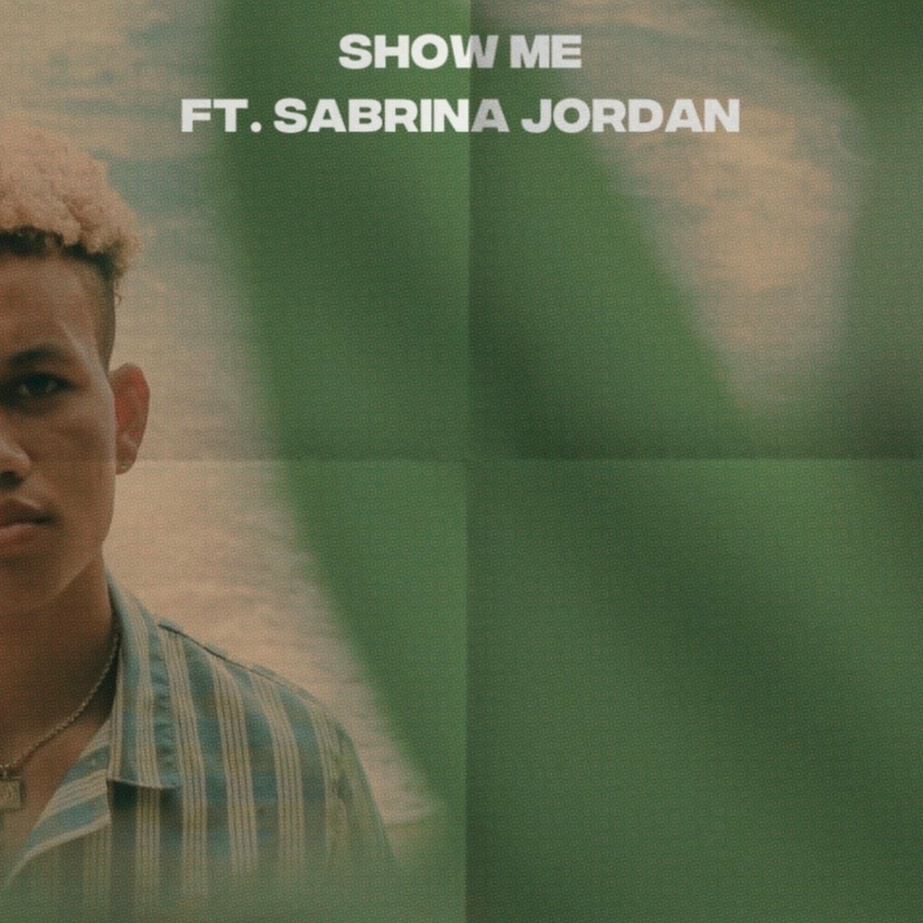 Album cover of Show Me (feat. Sabrina Jordan)