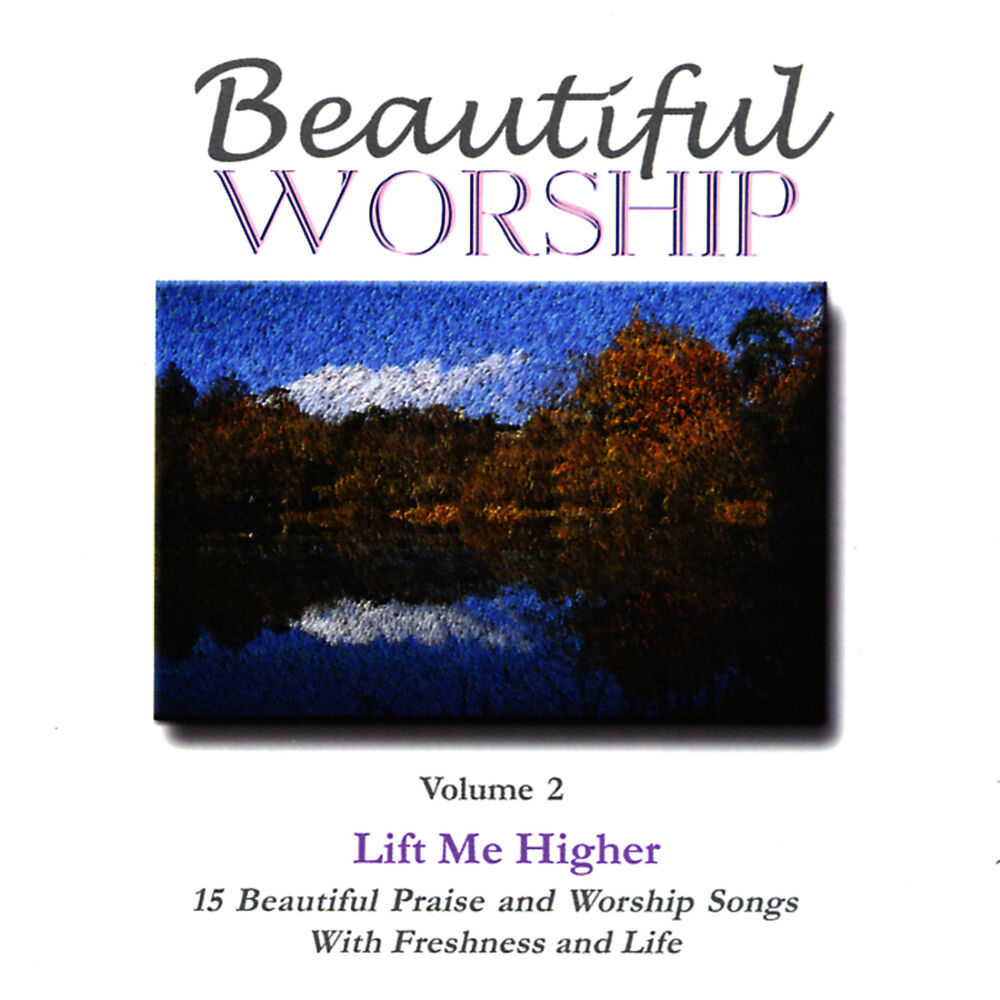 Picture of Beautiful Worship, Vol. 2 - Lift Me Higher